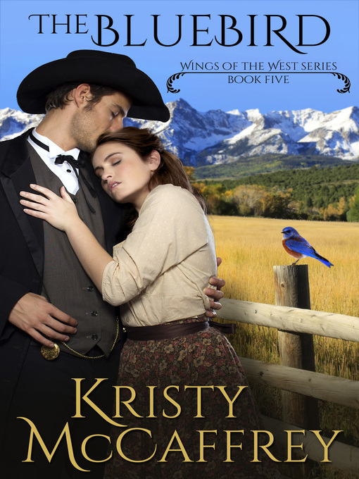 Title details for The Bluebird by Kristy McCaffrey - Available
